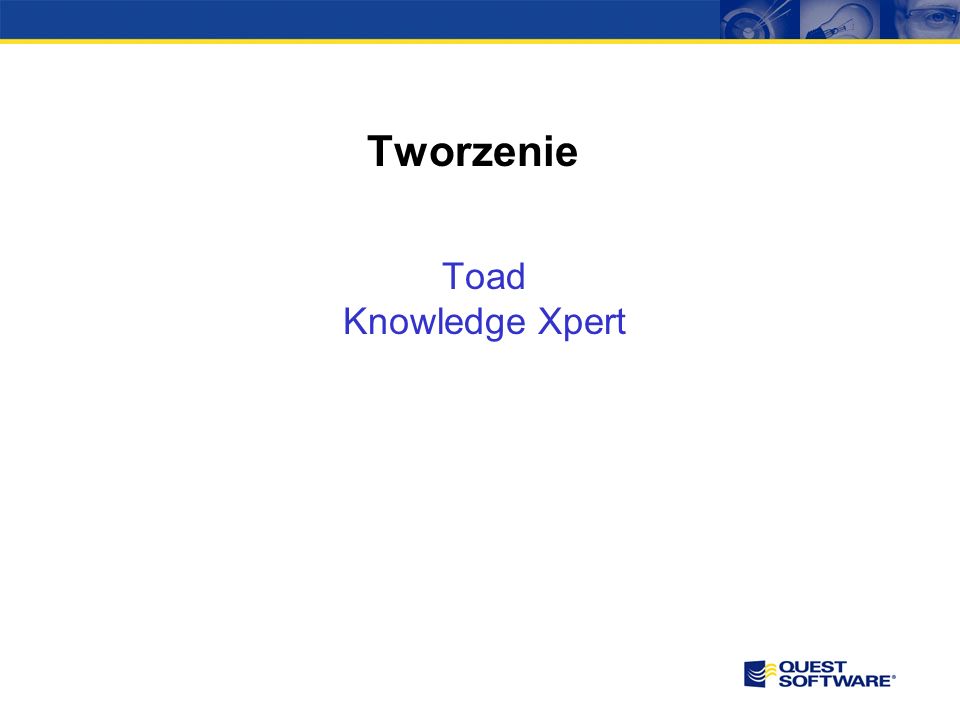 Tworzenie Toad Knowledge Xpert