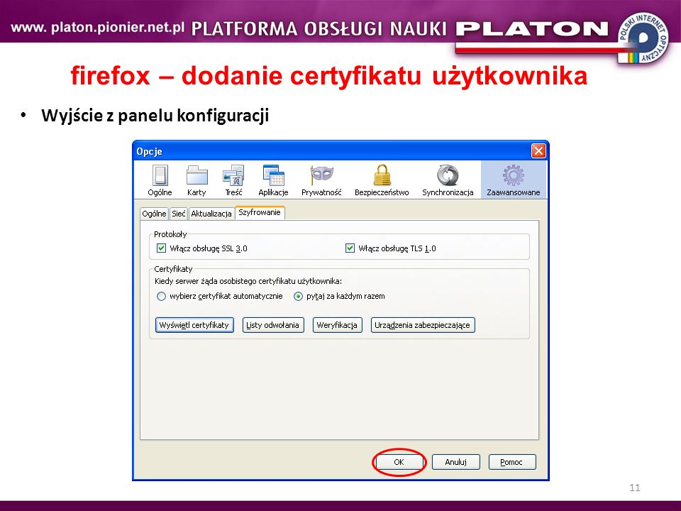 11 firefox – dodanie certyfikatu użytkownika Wyjście z panelu konfiguracji