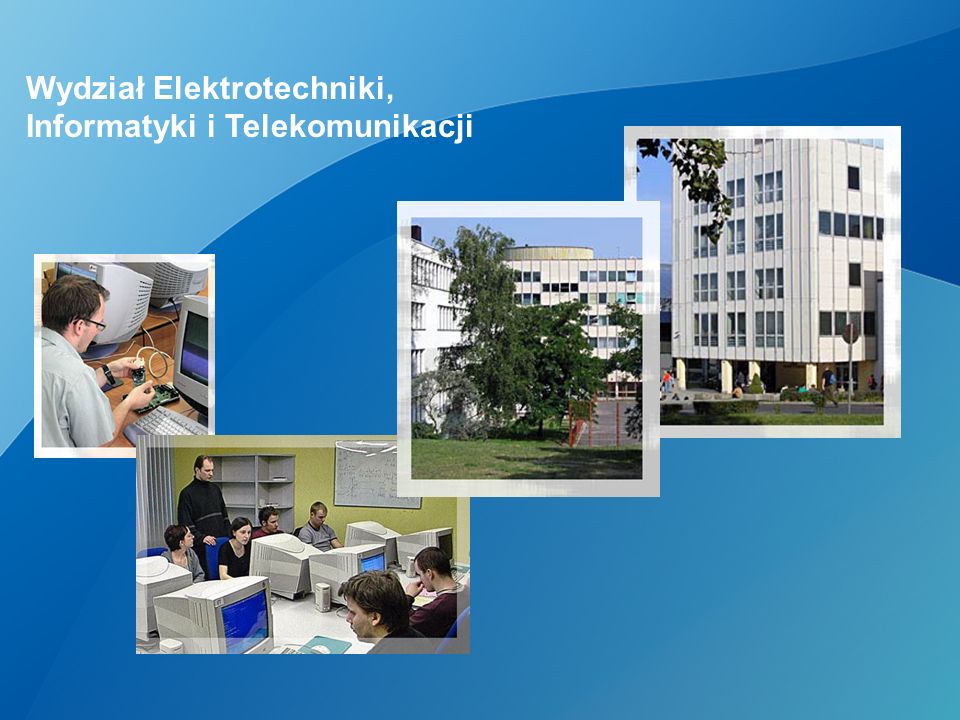 Wydział Elektrotechniki, Informatyki i Telekomunikacji