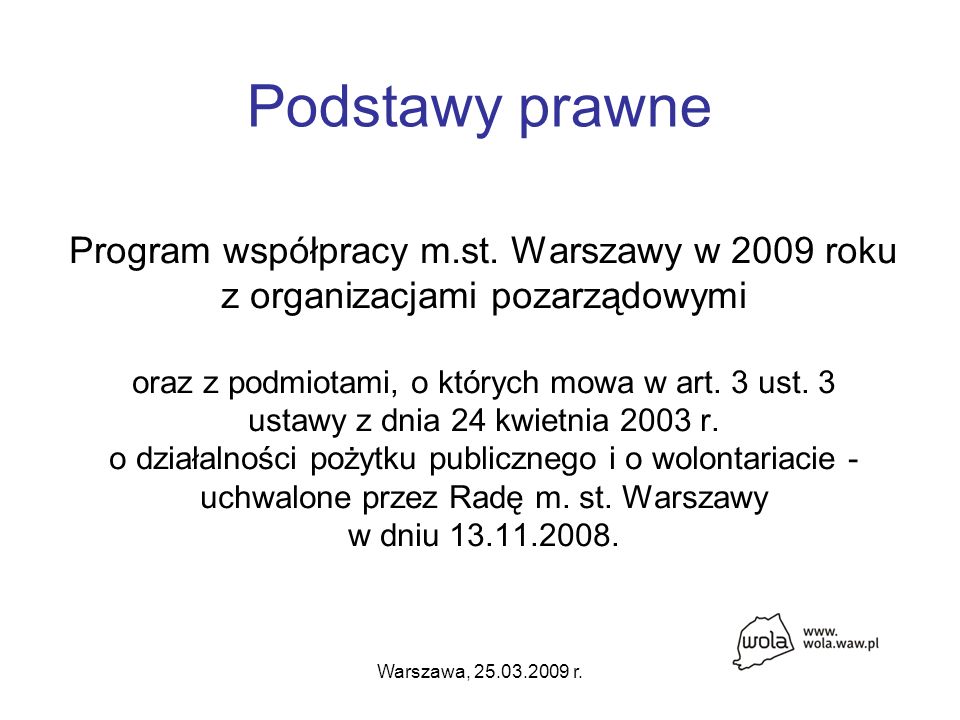 Warszawa, r. Podstawy prawne Program współpracy m.st.
