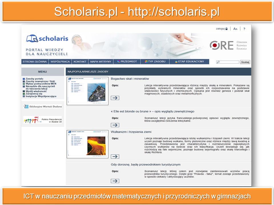Scholaris.pl -   ICT w nauczaniu przedmiotów matematycznych i przyrodniczych w gimnazjach
