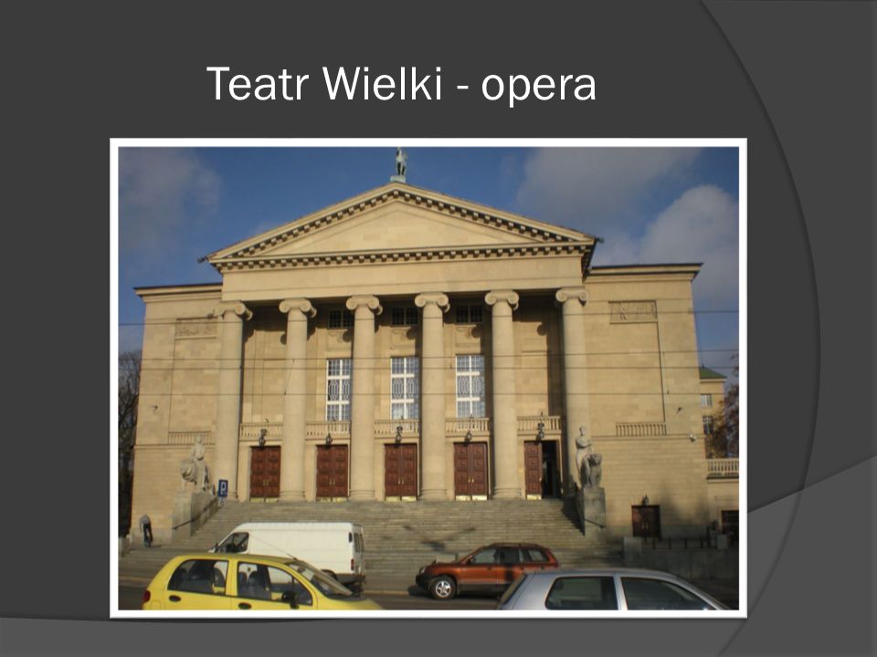Teatr Wielki - opera