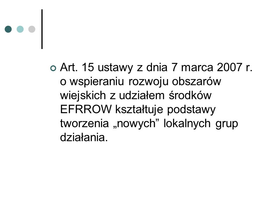 Art. 15 ustawy z dnia 7 marca 2007 r.