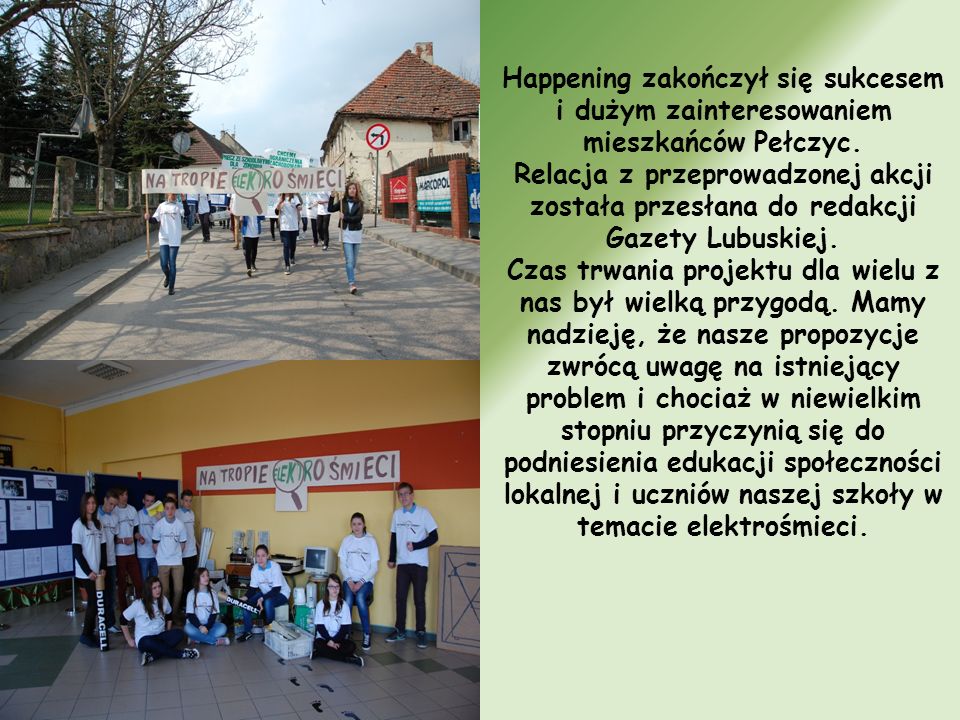 Happening zakończył się sukcesem i dużym zainteresowaniem mieszkańców Pełczyc.