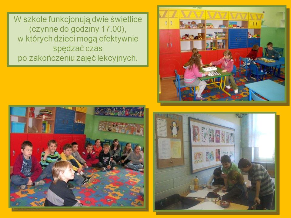 W szkole funkcjonują dwie świetlice (czynne do godziny 17.00), w których dzieci mogą efektywnie spędzać czas po zakończeniu zajęć lekcyjnych.