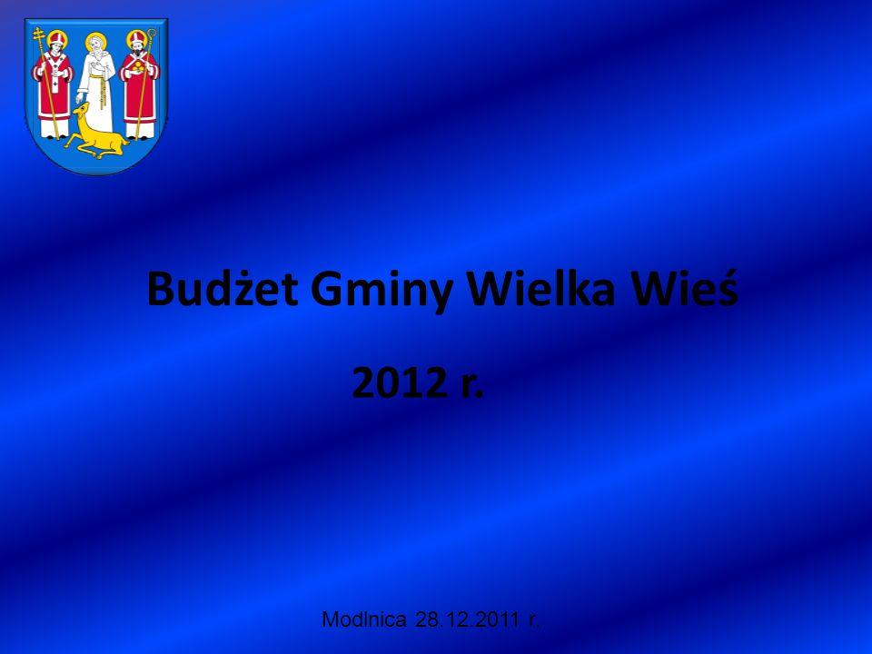 Budżet Gminy Wielka Wieś 2012 r. Modlnica r.