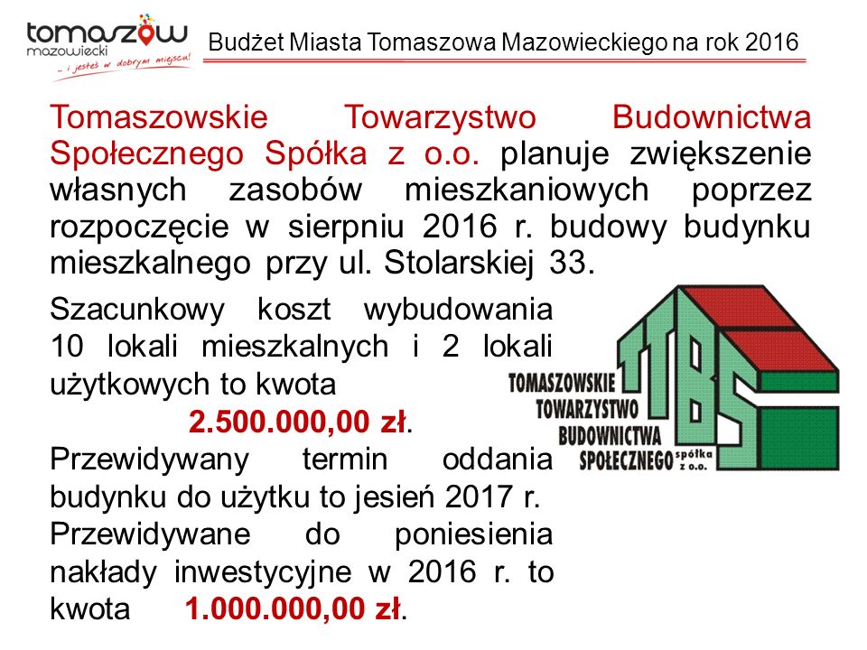 Tomaszowskie Towarzystwo Budownictwa Społecznego Spółka z o.o.