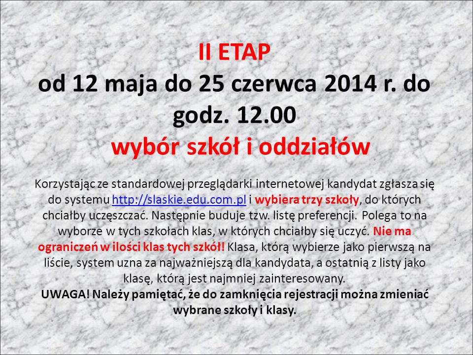 II ETAP od 12 maja do 25 czerwca 2014 r. do godz.