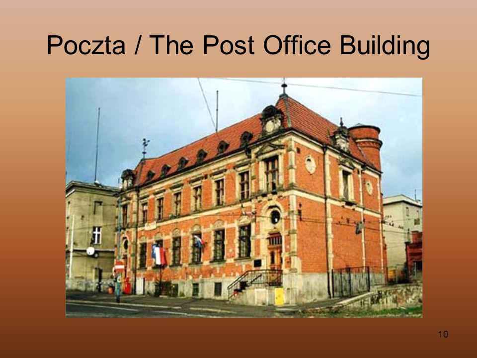 10 Poczta / The Post Office Building