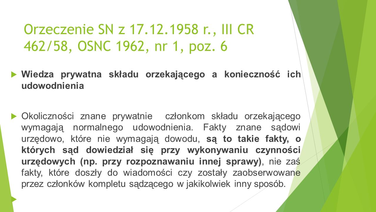 Orzeczenie SN z r., III CR 462/58, OSNC 1962, nr 1, poz.