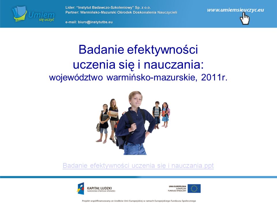Badanie efektywności uczenia się i nauczania: województwo warmińsko-mazurskie, 2011r.