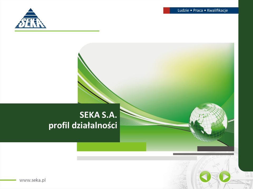 SEKA S.A. profil działalności