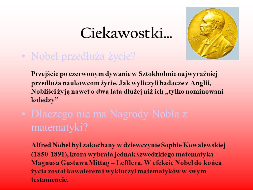 Nagroda Nobla Nagroda Nobla – prestiżowa nagroda ufundowana przez szwedzkiego przemysłowca i wynalazcę dynamitu Alfreda Nobla.