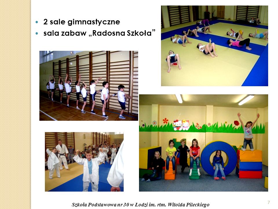 7 2 sale gimnastyczne sala zabaw „Radosna Szkoła Szkoła Podstawowa nr 30 w Łodzi im.