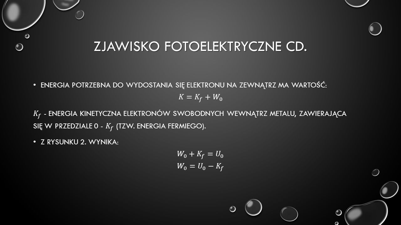 ZJAWISKO FOTOELEKTRYCZNE CD.