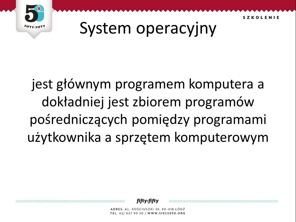 System operacyjny jest głównym programem komputera a dokładniej jest zbiorem programów pośredniczących pomiędzy programami użytkownika a sprzętem komputerowym