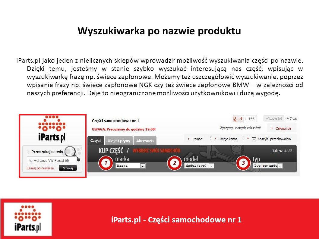 Wyszukiwarka po nazwie produktu iParts.pl jako jeden z nielicznych sklepów wprowadził możliwość wyszukiwania części po nazwie.