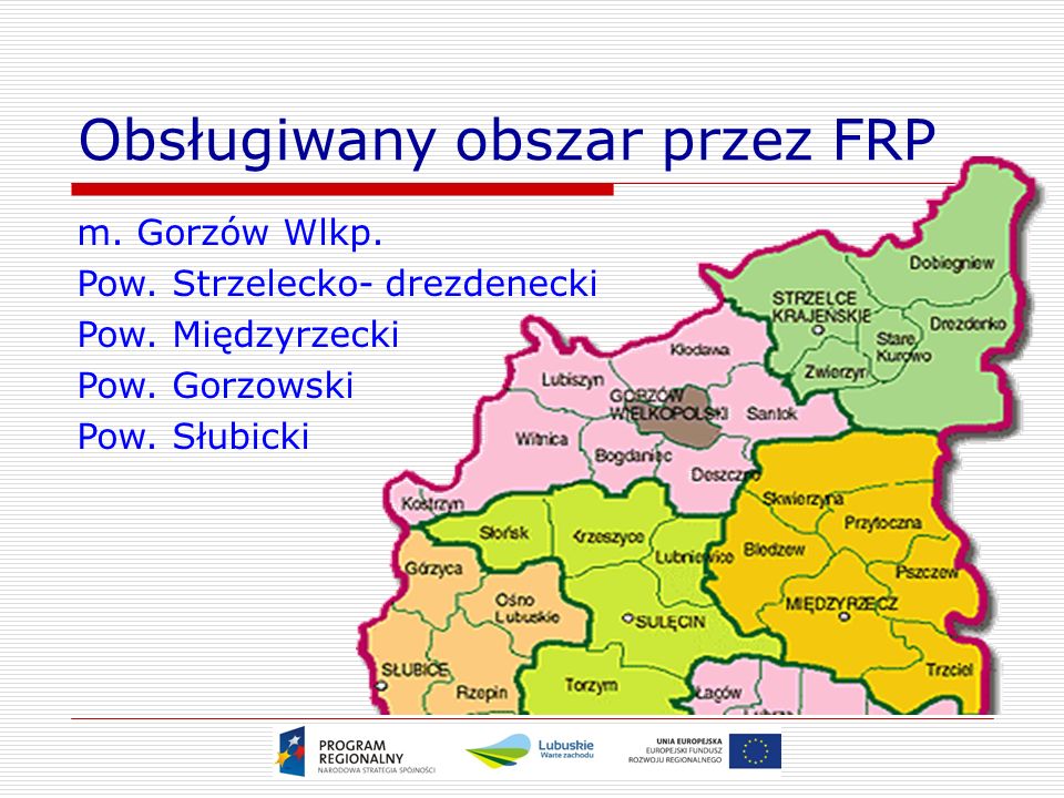 Obsługiwany obszar przez FRP m. Gorzów Wlkp. Pow.