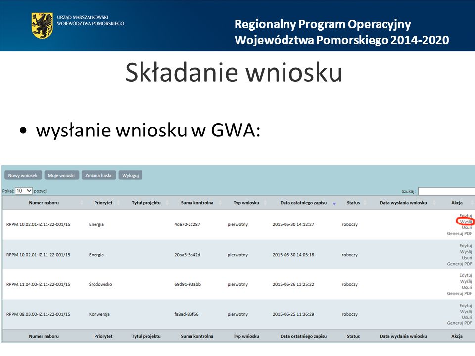 Składanie wniosku wysłanie wniosku w GWA: Regionalny Program Operacyjny Województwa Pomorskiego