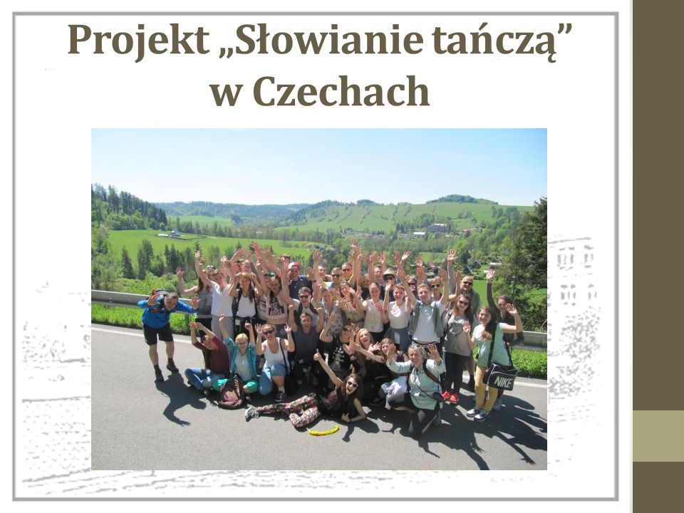 Projekt „Słowianie tańczą w Czechach