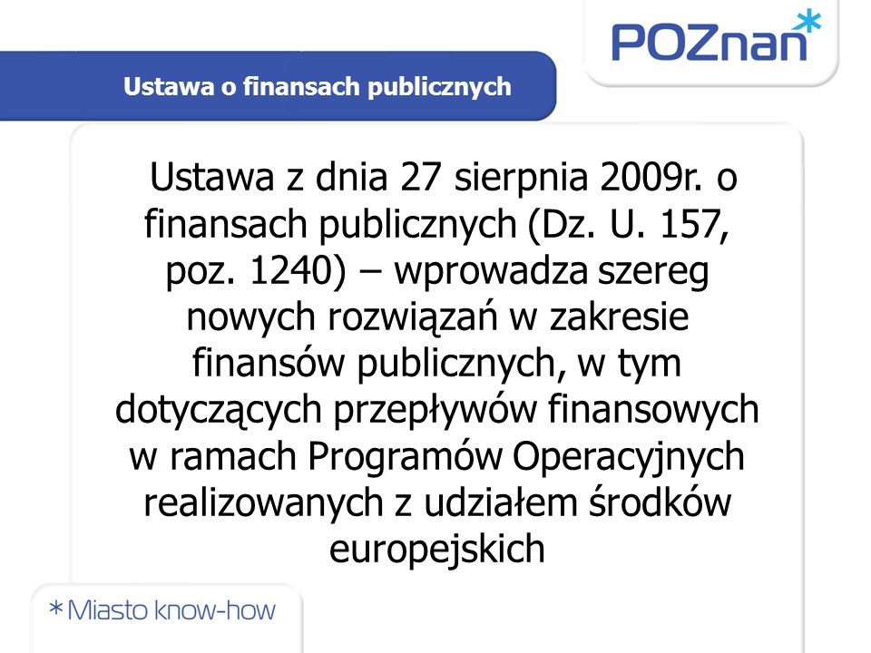 Ustawa z dnia 27 sierpnia 2009r. o finansach publicznych (Dz.