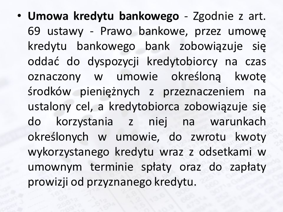 Umowa kredytu bankowego - Zgodnie z art.