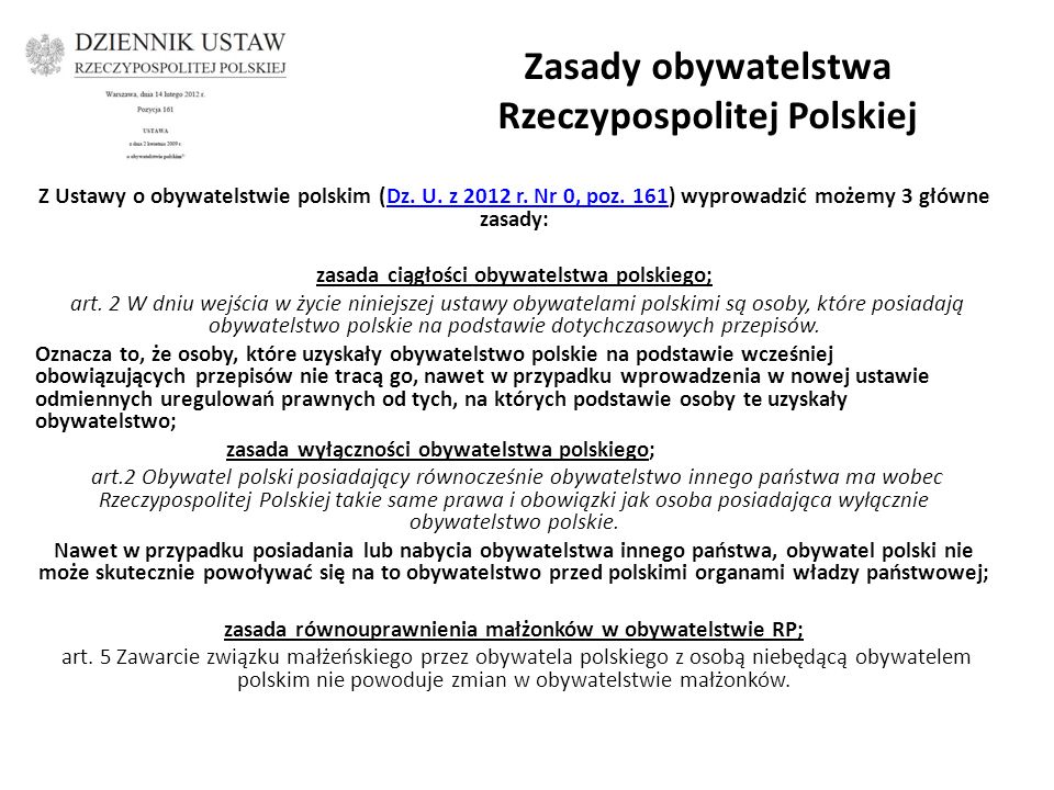 Zasady obywatelstwa Rzeczypospolitej Polskiej Z Ustawy o obywatelstwie polskim (Dz.
