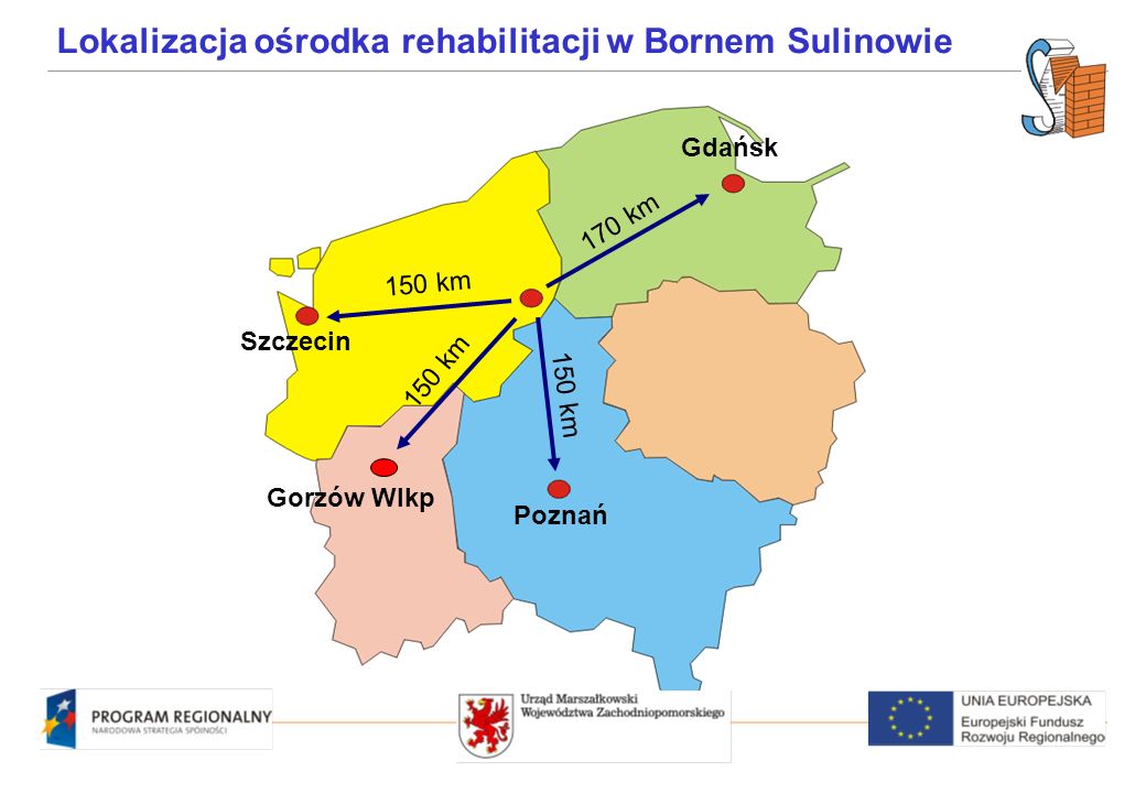 Szczecin Gdańsk Poznań 150 km 170 km 150 km Lokalizacja ośrodka rehabilitacji w Bornem Sulinowie Gorzów Wlkp 150 km