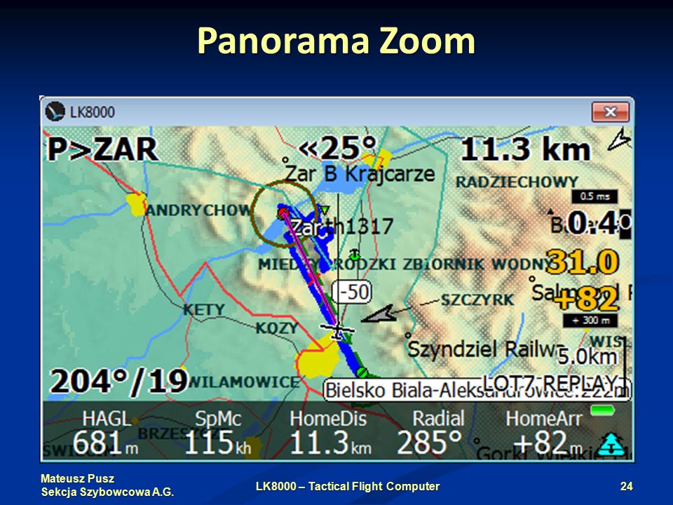 Mateusz Pusz Sekcja Szybowcowa A.G. Panorama Zoom LK8000 – Tactical Flight Computer24