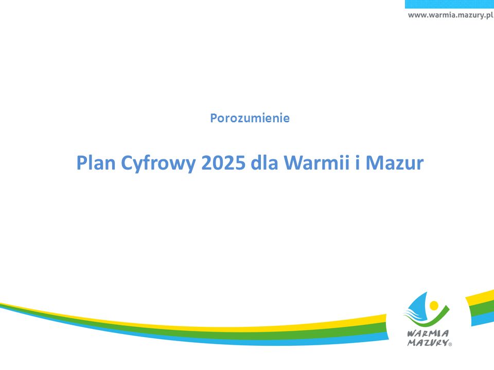 Porozumienie Plan Cyfrowy 2025 dla Warmii i Mazur