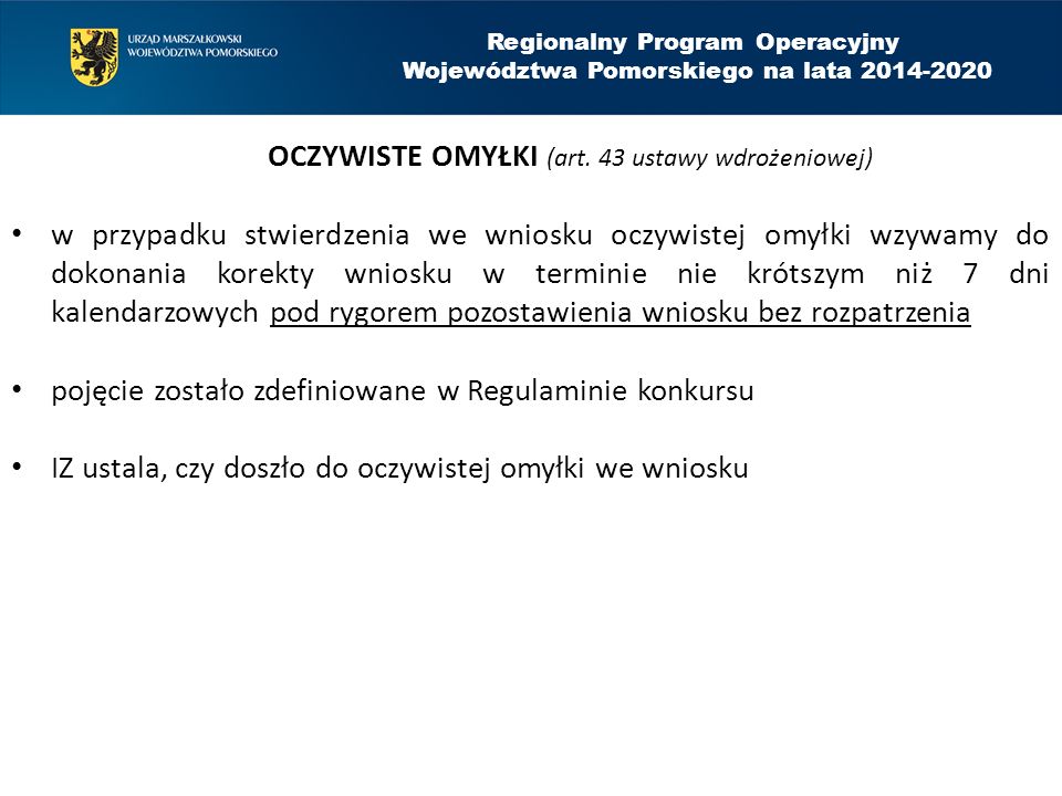 Regionalny Program Operacyjny Województwa Pomorskiego na lata OCZYWISTE OMYŁKI (art.