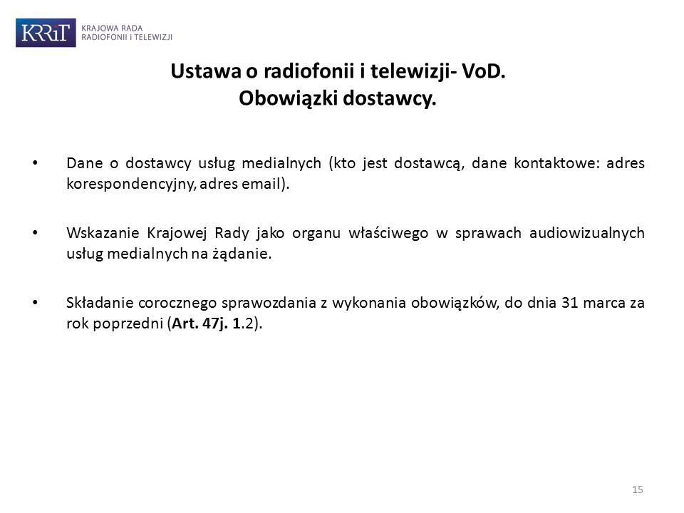 15 Ustawa o radiofonii i telewizji- VoD. Obowiązki dostawcy.