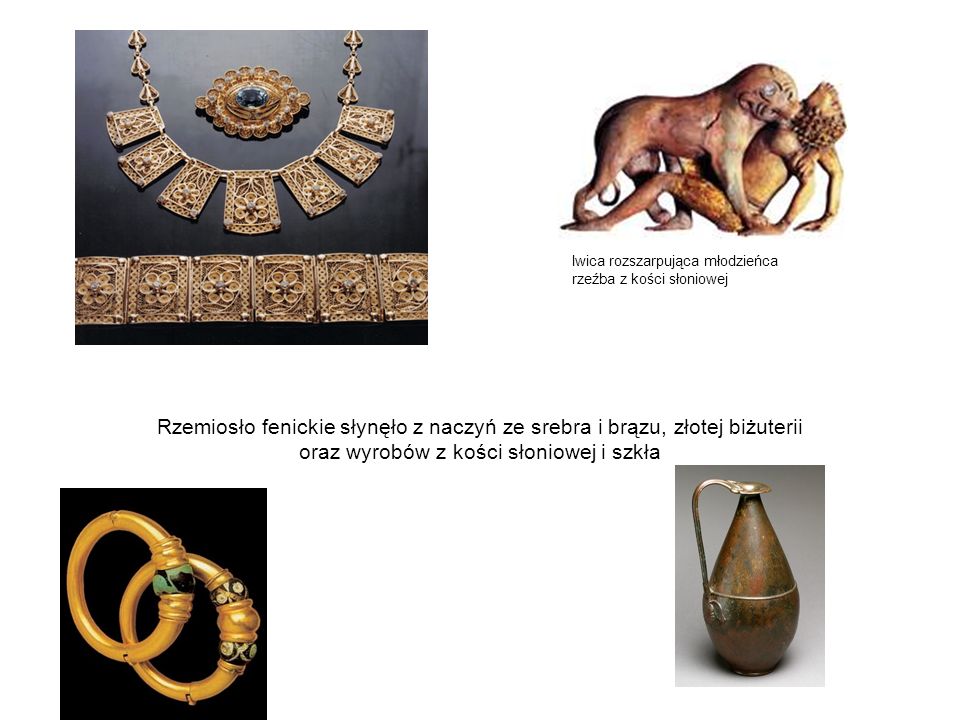 Rzemiosło fenickie słynęło z naczyń ze srebra i brązu, złotej biżuterii oraz wyrobów z kości słoniowej i szkła lwica rozszarpująca młodzieńca rzeźba z kości słoniowej