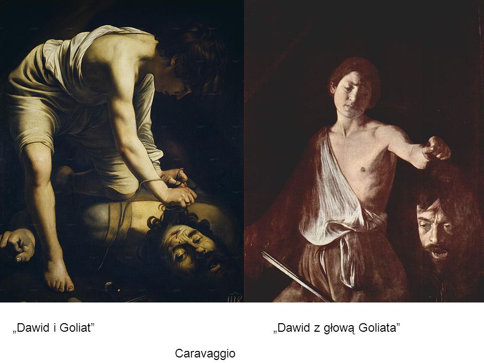 Caravaggio „Dawid i Goliat „Dawid z głową Goliata