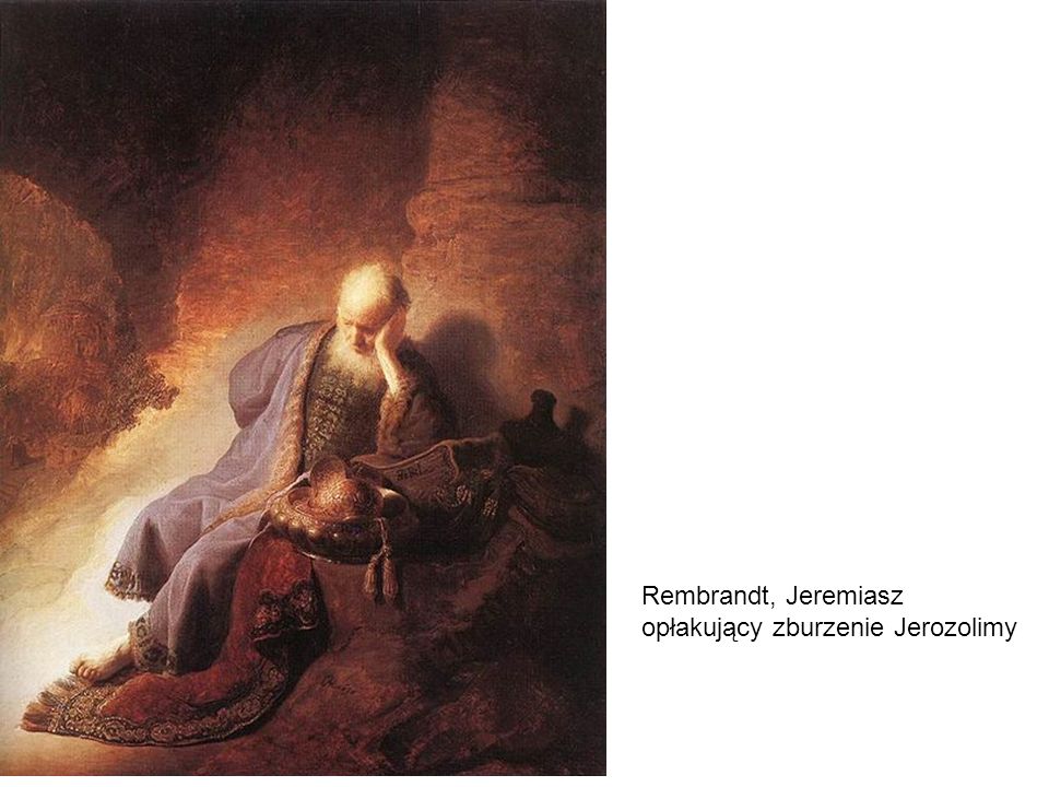 Rembrandt, Jeremiasz opłakujący zburzenie Jerozolimy
