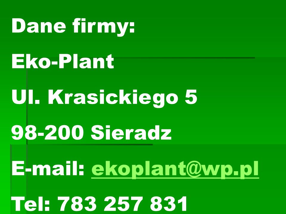 Dane firmy: Eko-Plant Ul.