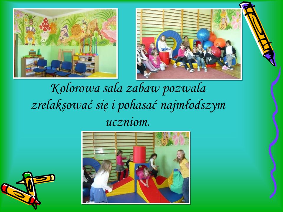 . Kolorowa sala zabaw pozwala zrelaksować się i pohasać najmłodszym uczniom.
