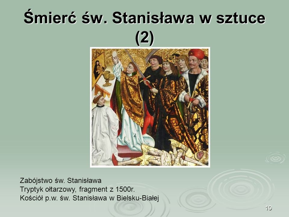 10 Zabójstwo św. Stanisława Tryptyk ołtarzowy, fragment z 1500r.